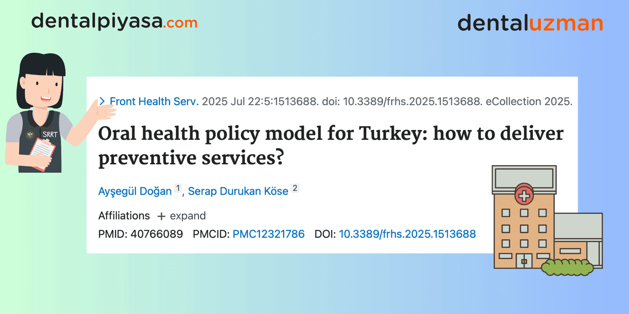 Türkiye’de Koruyucu Ağız Sağlığı Hizmetlerinde Yeni Dönem: Aile Diş Hekimliği Modeli Gündemde